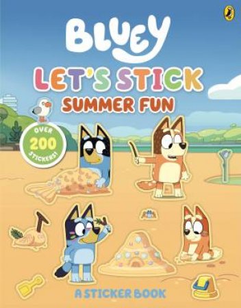 Bluey Lets Stick Summer Fun