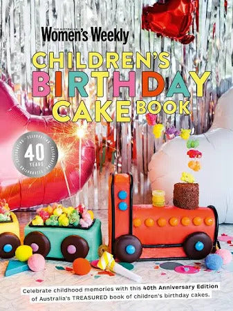 AWW CHILDREN'S BIRTHDAY CAKE BOOK 40th ANNIVERSARY EDITION  Hardcover 